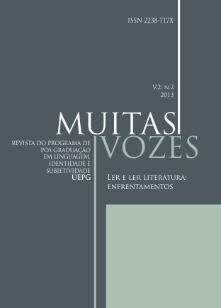 					Visualizar v. 2 n. 2 (2013): Ler e Ler Literatura: enfrentamentos
				
