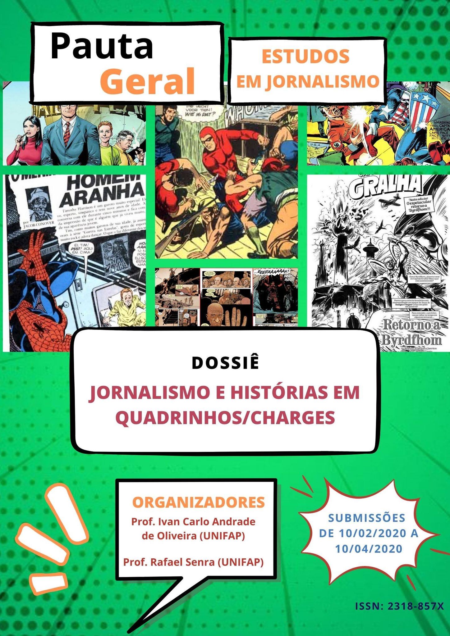 					Ver Vol. 8 Núm. 1 (2021): Dossiê - Jornalismo, História em Quadrinhos e Charges
				