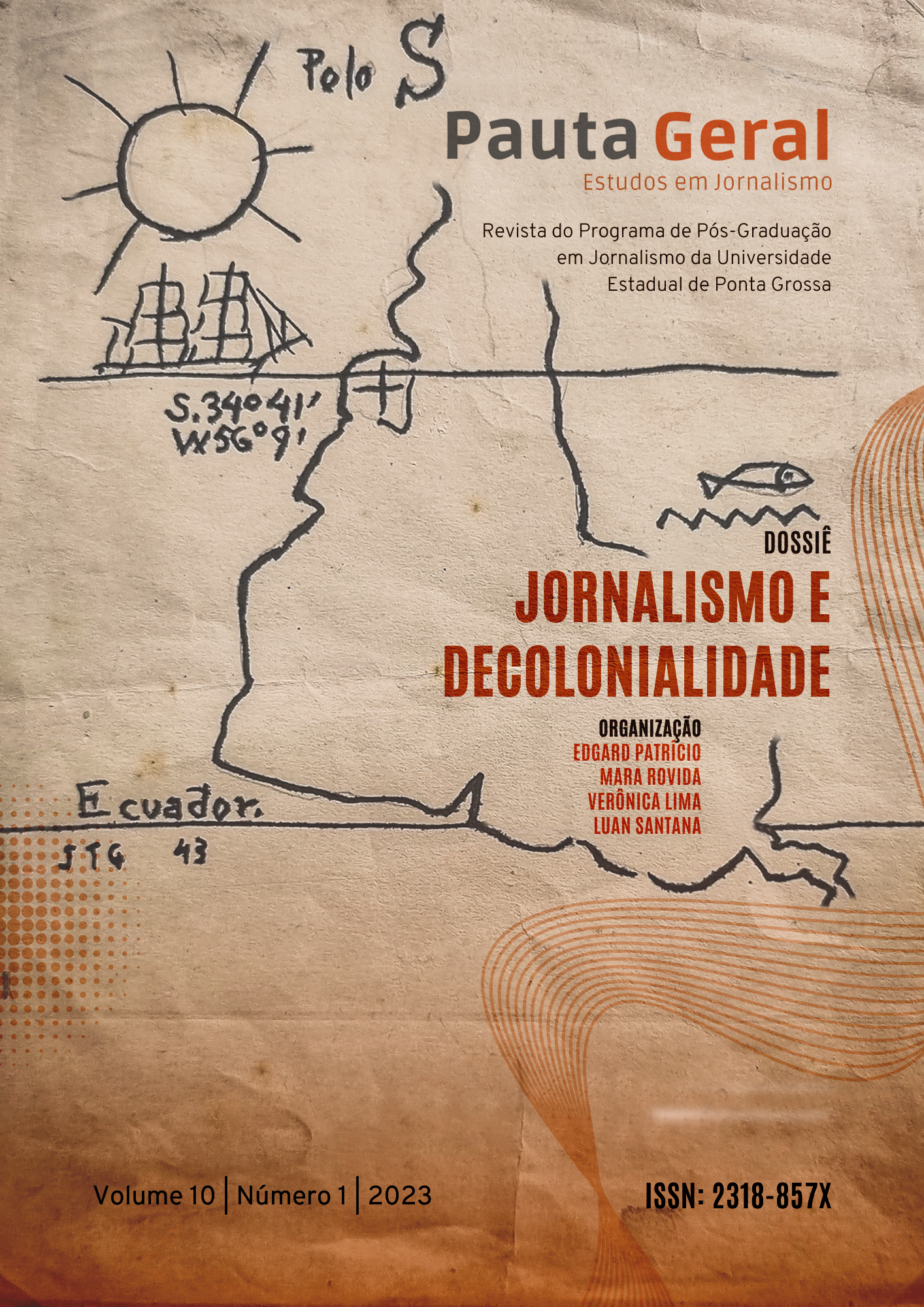 					Visualizar v. 10 n. 1 (2023): Revista Pauta Geral - Dossiê: Jornalismo e Decolonialidade
				