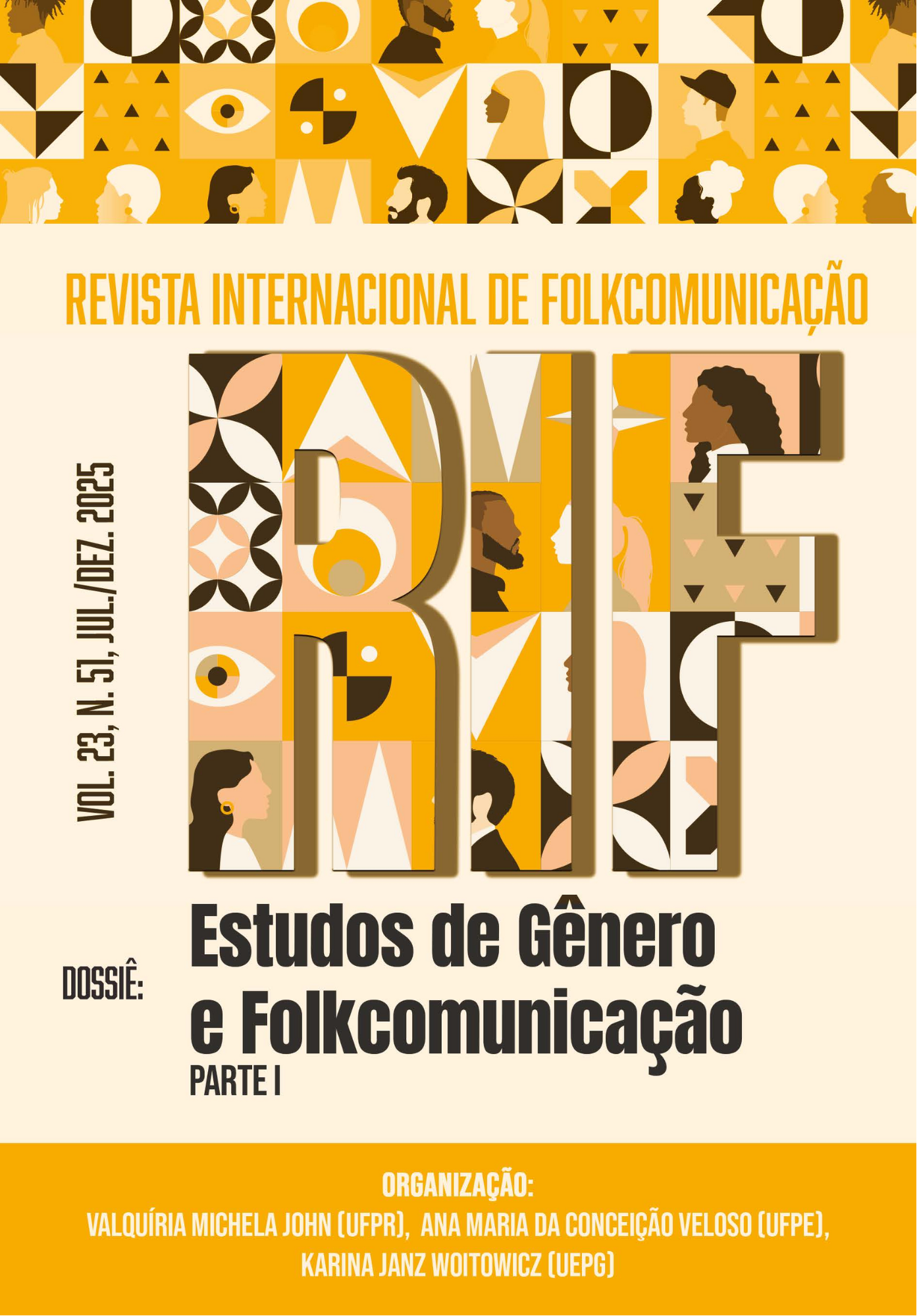 					Visualizar v. 23 n. 51 (2025): DOSSIÊ ESTUDOS DE GÊNERO E FOLKCOMUNICAÇÃO – Parte 1
				